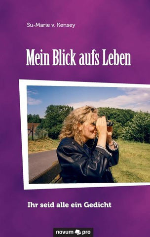 Mein Blick aufs Leben