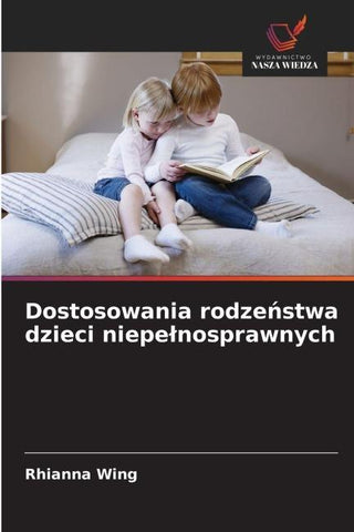 Dostosowania rodze¿stwa dzieci niepe¿nosprawnych