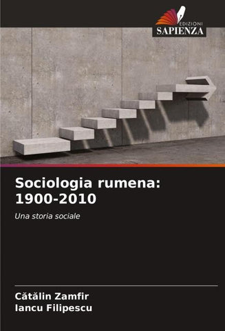 Sociologia rumena: 1900-2010