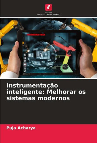 Instrumentação inteligente: Melhorar os sistemas modernos