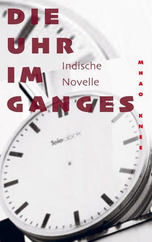 Die Uhr im Ganges
