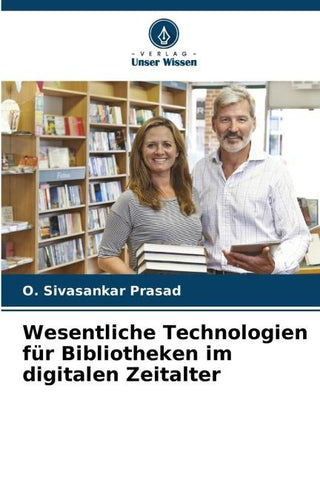 Wesentliche Technologien für Bibliotheken im digitalen Zeitalter