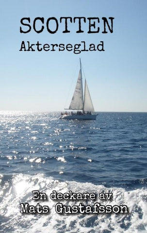 Scotten Akterseglad