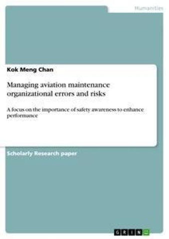 Managing aviation maintenance organizational errors and risks