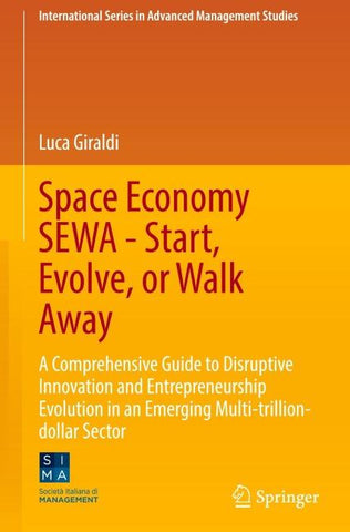 Space Economy SEWA - Start, Evolve, or Walk Away