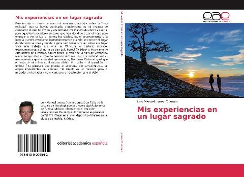 Mis experiencias en un lugar sagrado