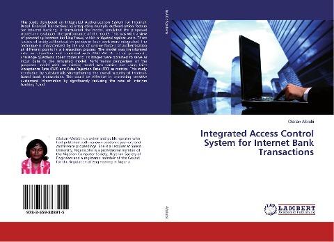 Integrated Access Control System for Internet Bank Transactions