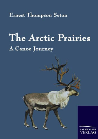 The Arctic Prairies