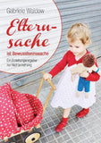 Elternsache ist Bewusstseinssache
