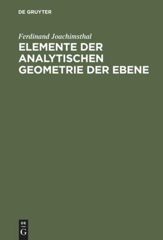 Elemente der analytischen Geometrie der Ebene