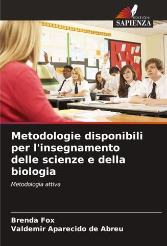 Metodologie disponibili per l'insegnamento delle scienze e della biologia