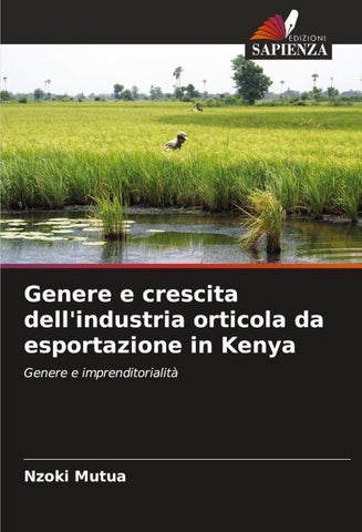 Genere e crescita dell'industria orticola da esportazione in Kenya