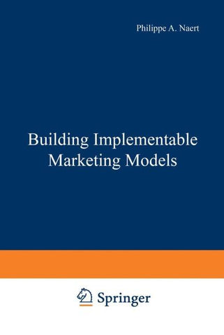 Building Implementable Marketing Models