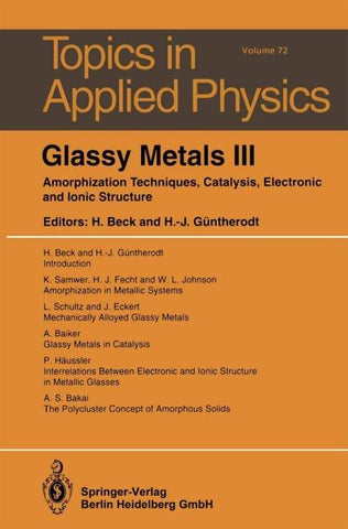 Glassy Metals III