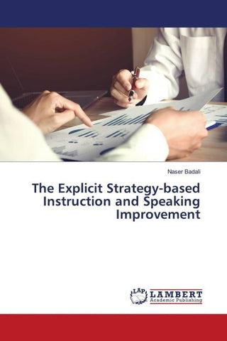 The Explicit Strategy-based Instruction and Speaking Improvement