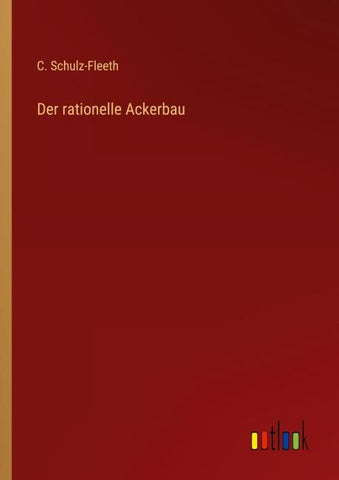 Der rationelle Ackerbau