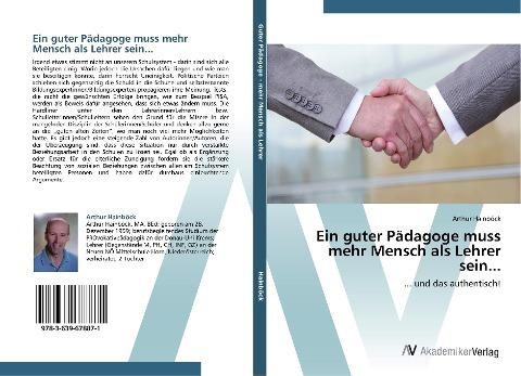 Ein guter Pädagoge muss mehr Mensch als Lehrer sein...