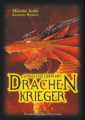 Drachenkrieger - Etwas hat überlebt ...