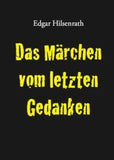Das Märchen vom letzten Gedanken