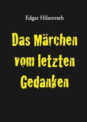 Das Märchen vom letzten Gedanken