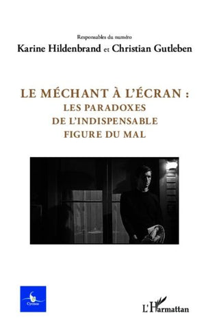 Le méchant à l'écran :