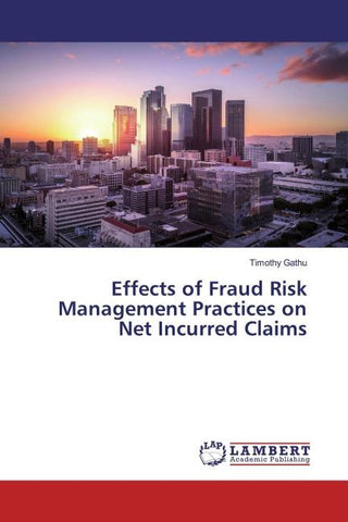 Effects of Fraud Risk Management Practices on Net Incurred Claims