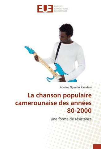 La chanson populaire camerounaise des années 80-2000