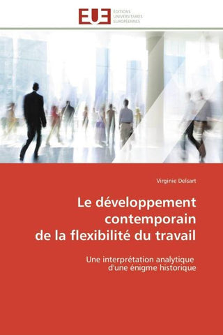 Le développement contemporain de la flexibilité du travail