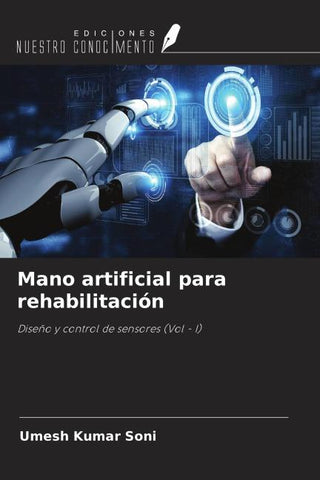 Mano artificial para rehabilitación