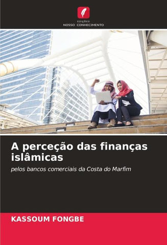 A perceção das finanças islâmicas