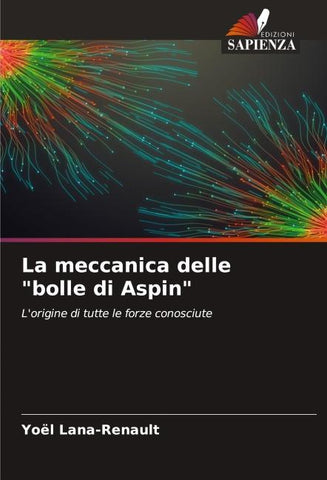 La meccanica delle "bolle di Aspin"
