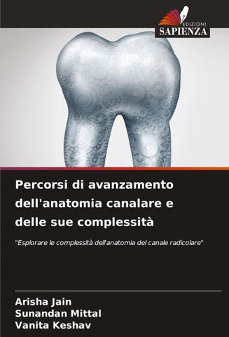 Percorsi di avanzamento dell'anatomia canalare e delle sue complessità