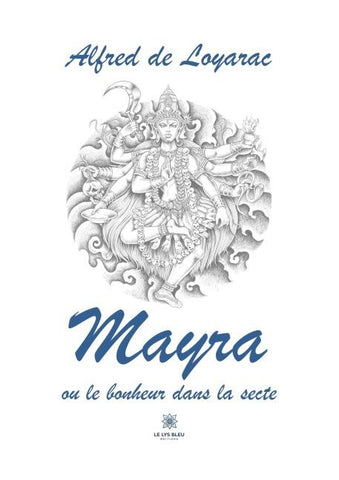 Mayra ou le bonheur dans la secte