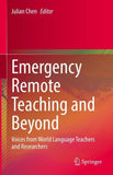 Emergency Remote Teaching and Beyond