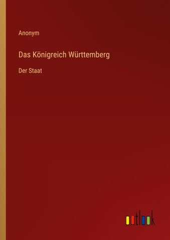Das Königreich Württemberg
