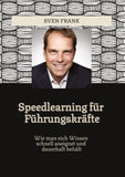 Speedlearning für Führungskräfte