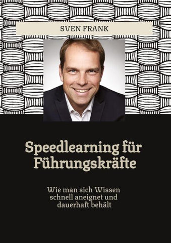 Speedlearning für Führungskräfte