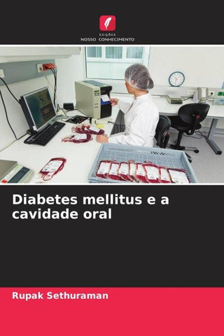 Diabetes mellitus e a cavidade oral