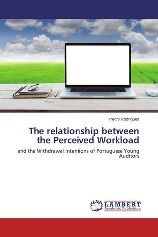 The relationship between the Perceived Workload
