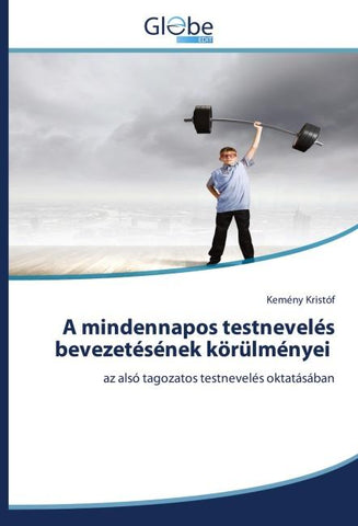 A mindennapos testnevelés bevezetésének körülményei