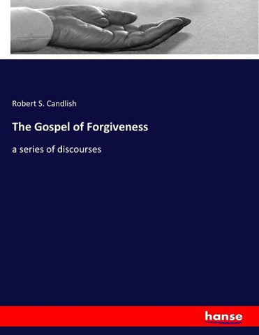 The Gospel of Forgiveness