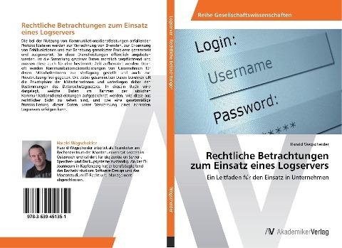Rechtliche Betrachtungen zum Einsatz eines Logservers