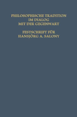 Philosophische Tradition im Dialog mit der Gegenwart