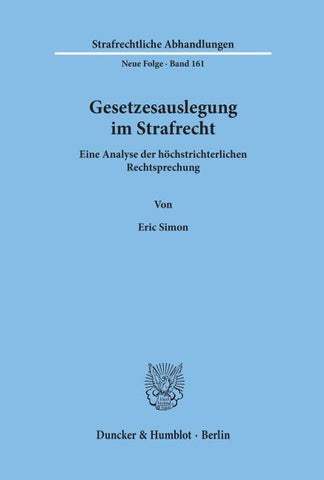 Gesetzesauslegung im Strafrecht.