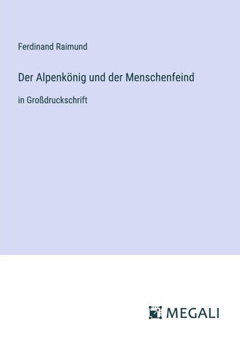 Der Alpenkönig und der Menschenfeind