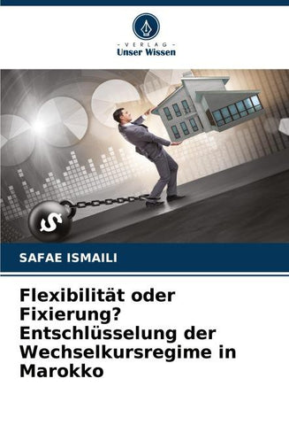 Flexibilität oder Fixierung? Entschlüsselung der Wechselkursregime in Marokko