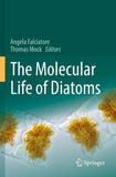 The Molecular Life of Diatoms