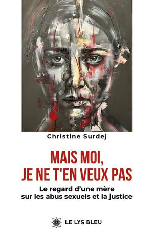 Mais moi, je ne t'en veux pas