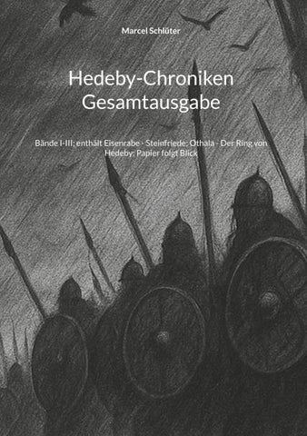 Hedeby-Chroniken Gesamtausgabe