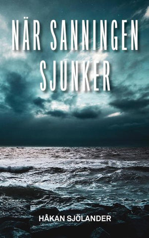När sanningen sjunker